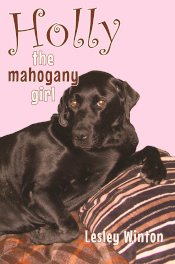 Holly the mahogany girl - Lesley Winton